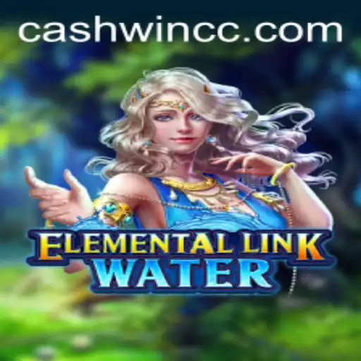 Exploring the Exciting World of ElementalLinkWater: The Path to Cashwin