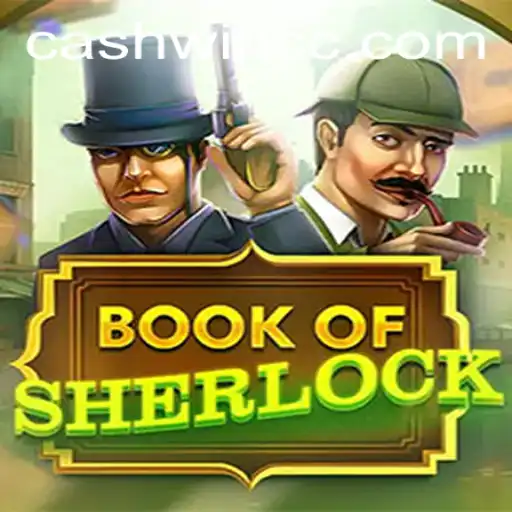 Explore the Thrilling World of BookOfSherlock with Cashwin